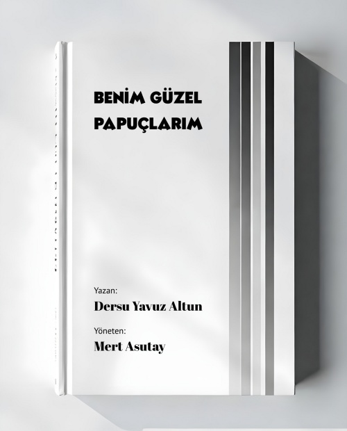 Benim Güzel Papuçlarım