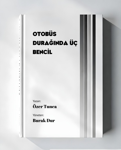 Otobüs Durağında Üç Bencil