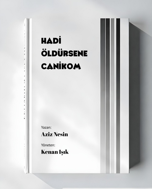 Hadi Öldürsene Canikom
